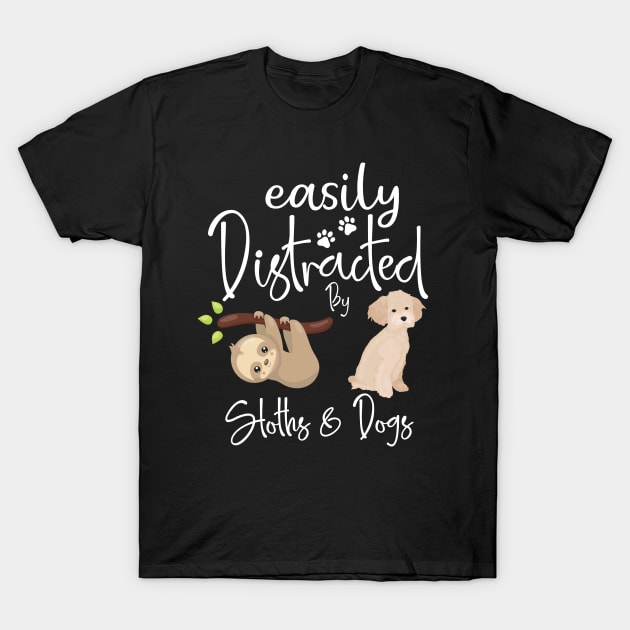 Easily Distracted By Sloths And Dogs Funny Dog Lover Gift Tee T-Shirt by dianoo